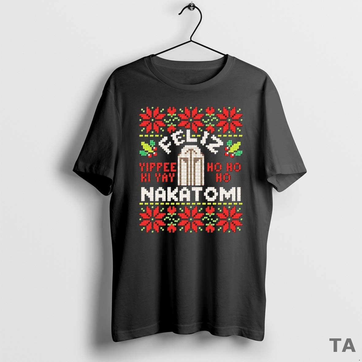 Top Nakatomi Plaza Die Hard Yippee Ki Yay Ho Ugly - Adult & Kids T-Shirts, Sweatshirts & Hoodies apparel design preview 1