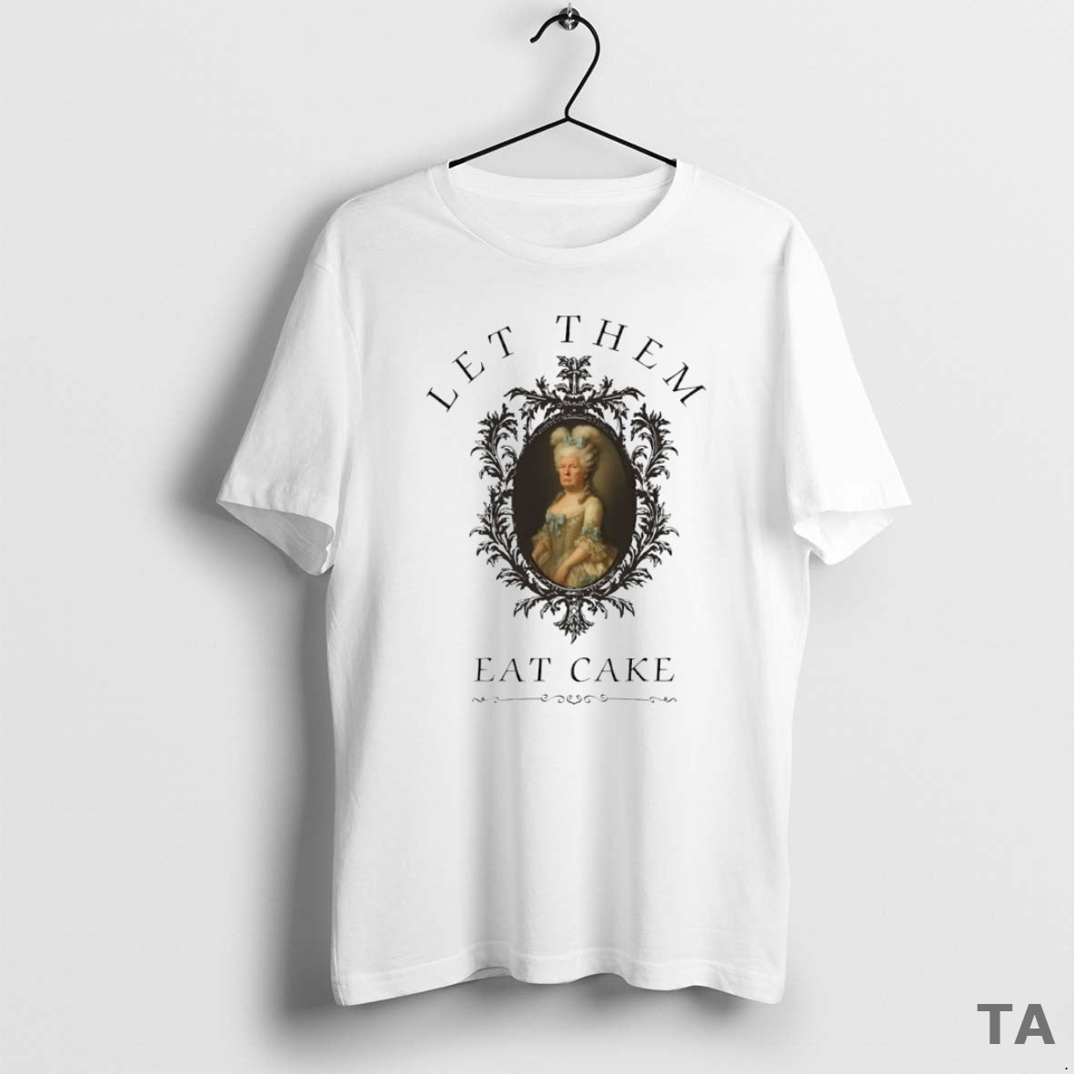 Top Trump Marie Antoinette Let Them Eat Cake Circle - Adult & Kids T-Shirts, Sweatshirts & Hoodies apparel design preview 1