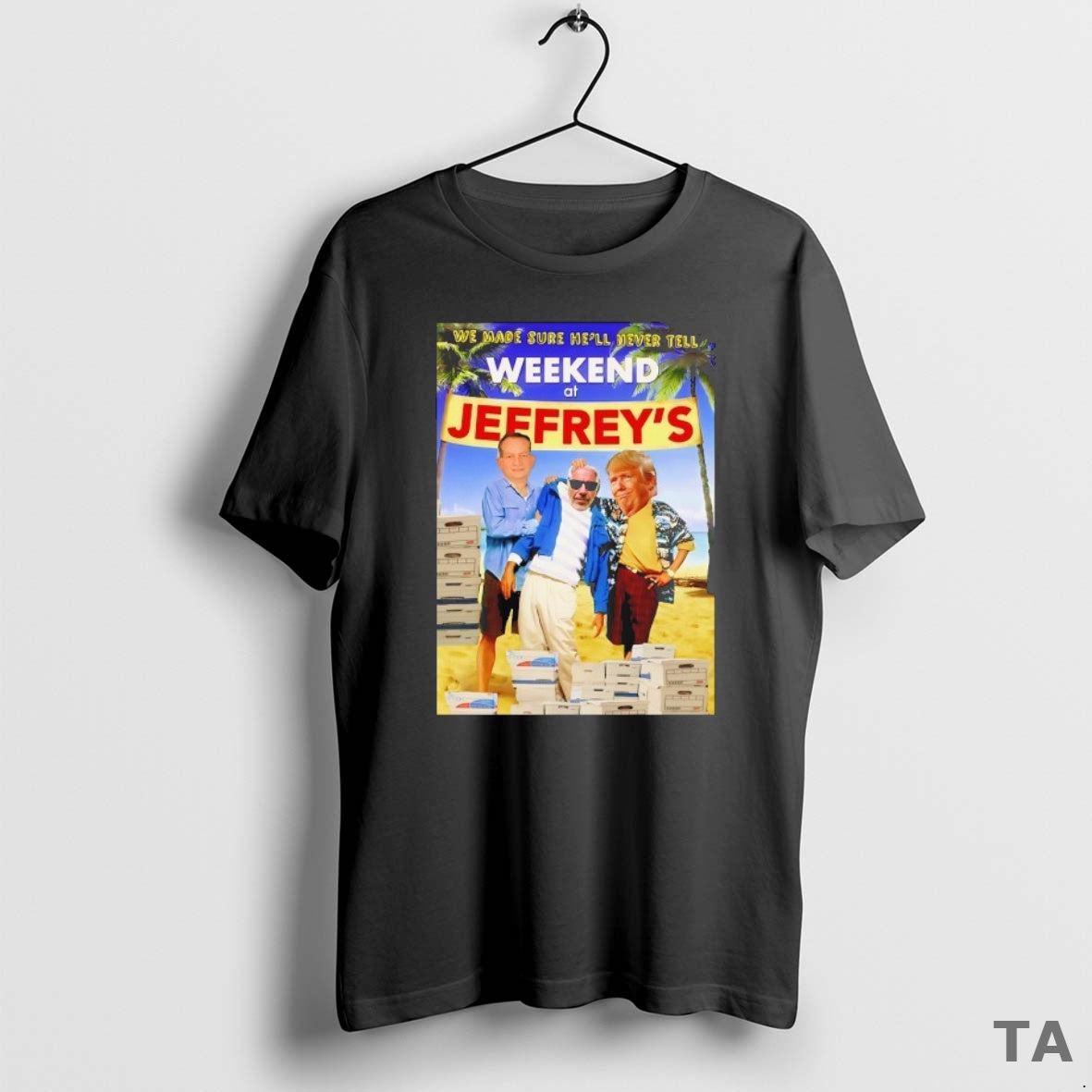 Top We Made Sure Hell Never Tell Weekend At Jeffreys - Adult & Kids T-Shirts, Sweatshirts & Hoodies apparel design preview 1