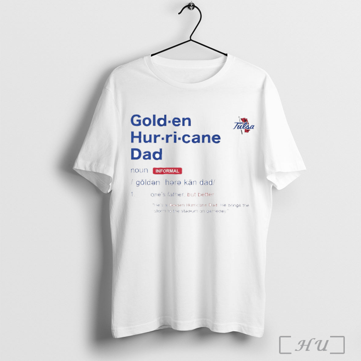 Tulsa Golden Hurricane Dad Definition - Adult & Kids T-Shirts, Sweatshirts & Hoodies apparel design preview 1