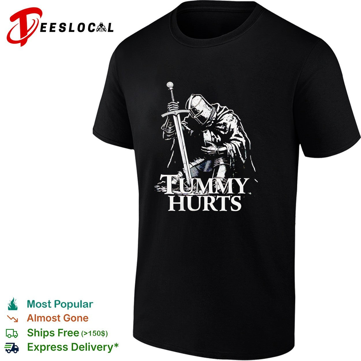Tummy Hurts Knight Funny Dark fantasy - Adult & Kids T-Shirts, Sweatshirts & Hoodies apparel design preview 1
