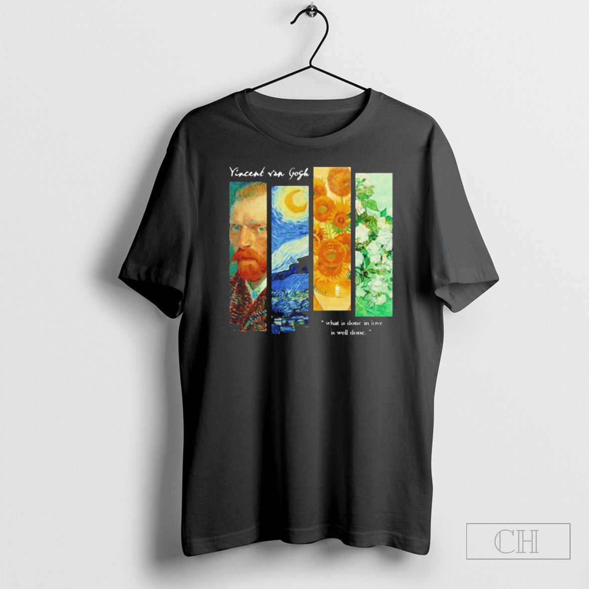 Vincent Van Gogh What Is Done In Love Well - Adult & Kids T-Shirts, Sweatshirts & Hoodies apparel design preview 1