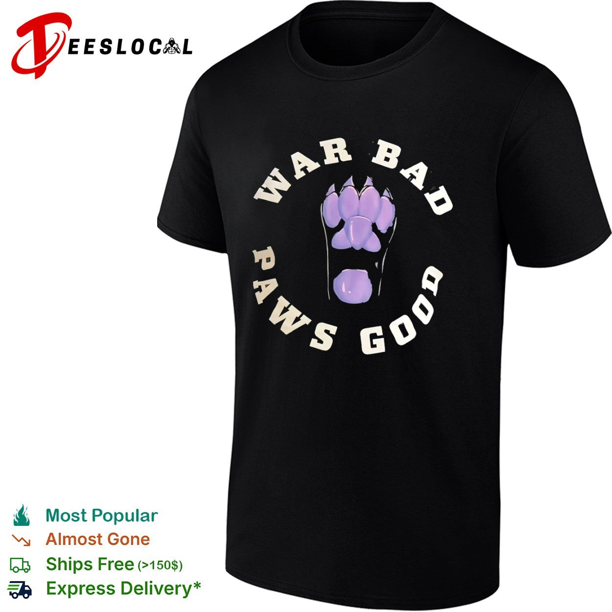 War Bad Paws Good purple animal - Adult & Kids T-Shirts, Sweatshirts & Hoodies apparel design preview 1