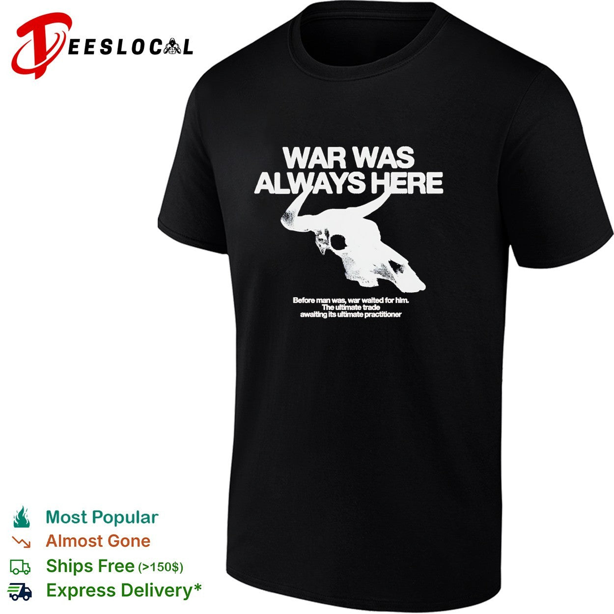 War was always here before man waited for him bull - Adult & Kids T-Shirts, Sweatshirts & Hoodies apparel design preview 1