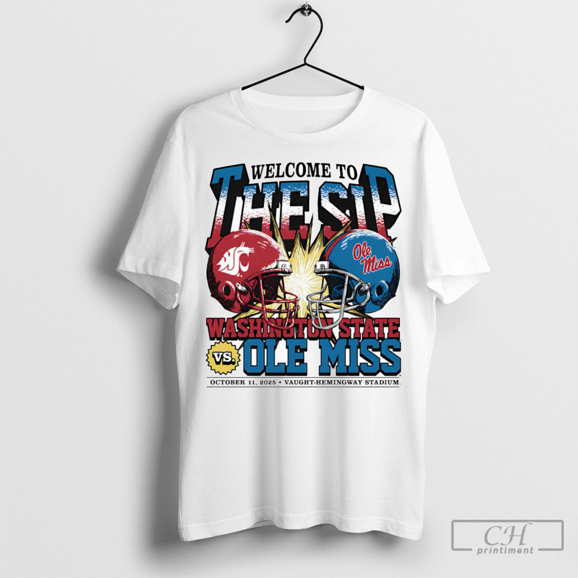 Welcome To The Sip Washington State Vs Ole Miss Game - Adult & Kids T-Shirts, Sweatshirts & Hoodies apparel design preview 1