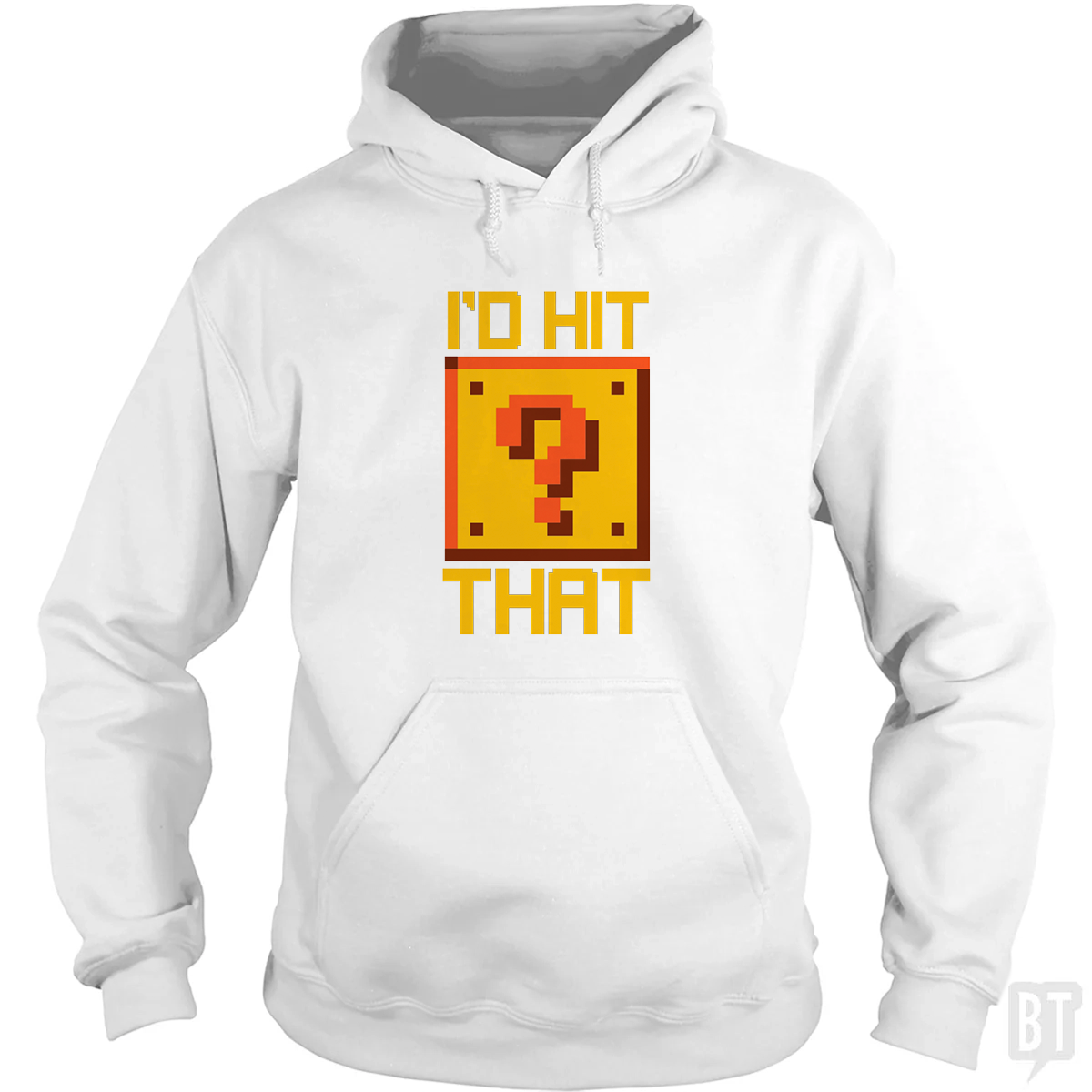 I'd Hit That #2 - Adult & Kids T-Shirts, Sweatshirts & Hoodies apparel design preview 1