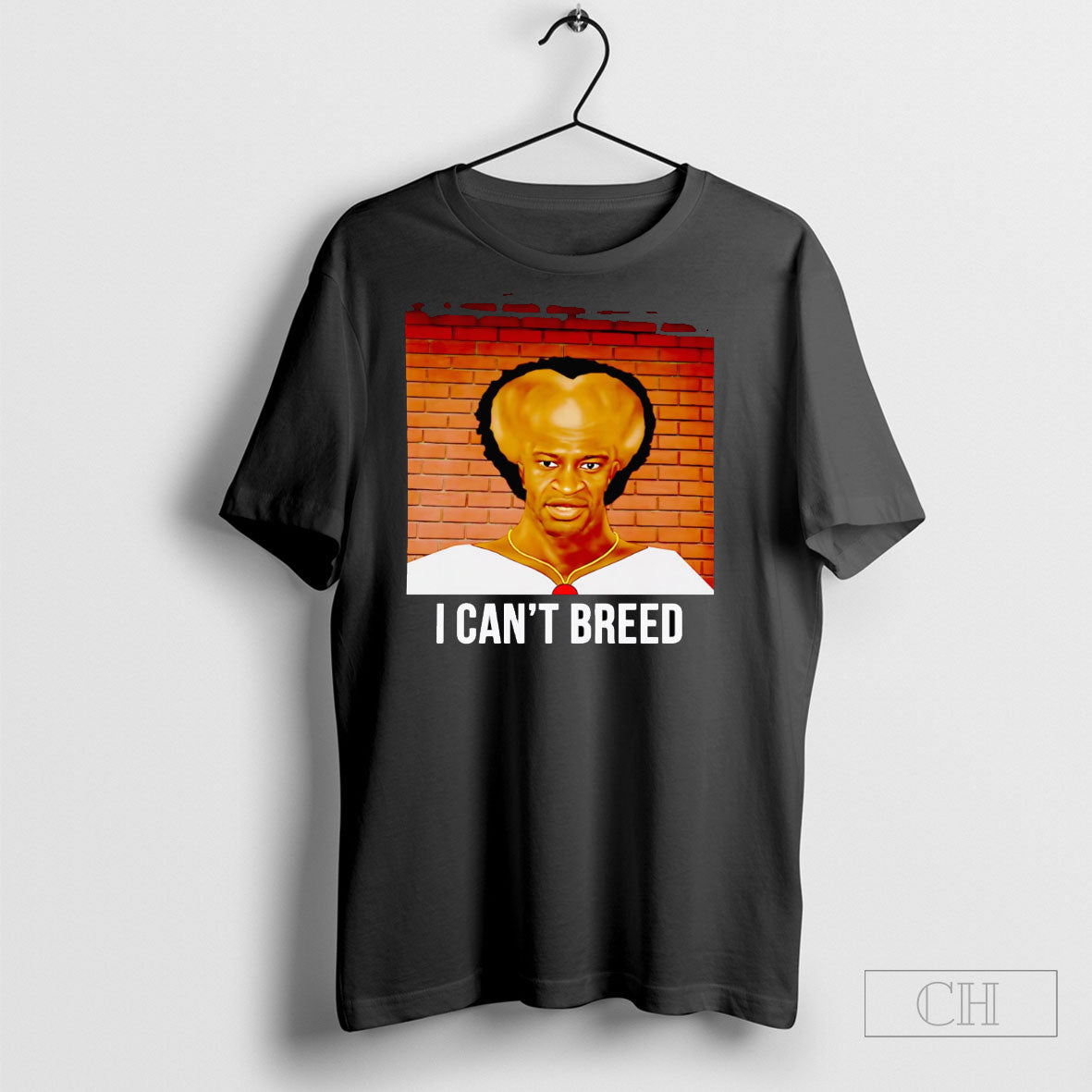 Yacoub Floyd I Cant Breed Teee - Adult & Kids T-Shirts, Sweatshirts & Hoodies apparel design preview 1