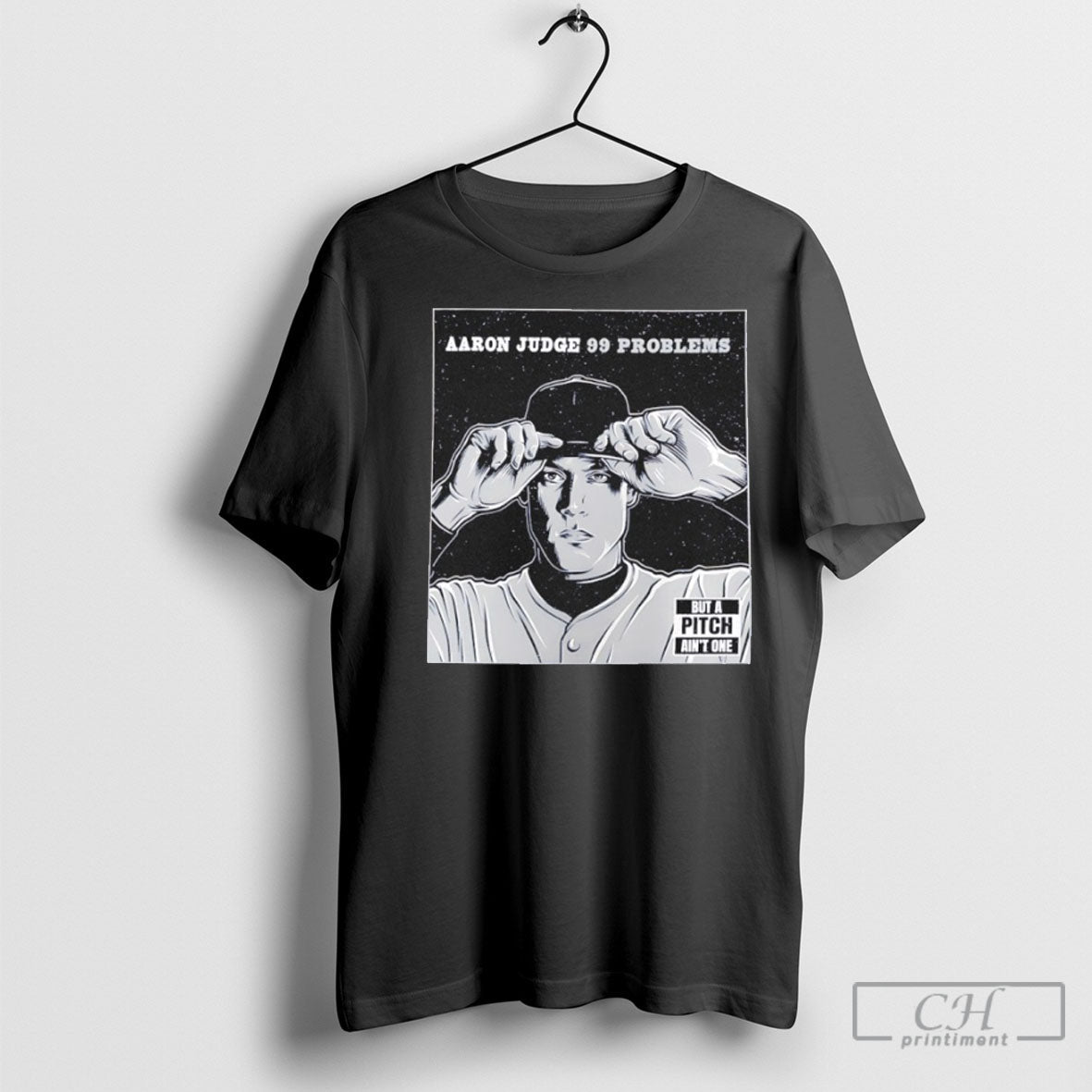 Yankees Aaron Judge 99 Problems But A Pitch Aint One - Adult & Kids T-Shirts, Sweatshirts & Hoodies apparel design preview 1