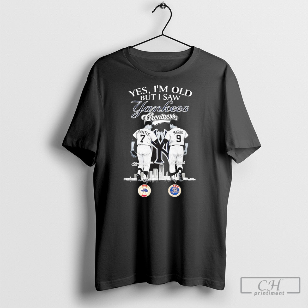 Yes Im Old But I Saw New York Yankees Mantle And - Adult & Kids T-Shirts, Sweatshirts & Hoodies apparel design preview 1