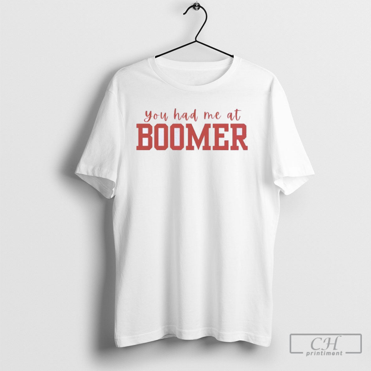 You Had Me At Boomer Sooner - Adult & Kids T-Shirts, Sweatshirts & Hoodies apparel design preview 1