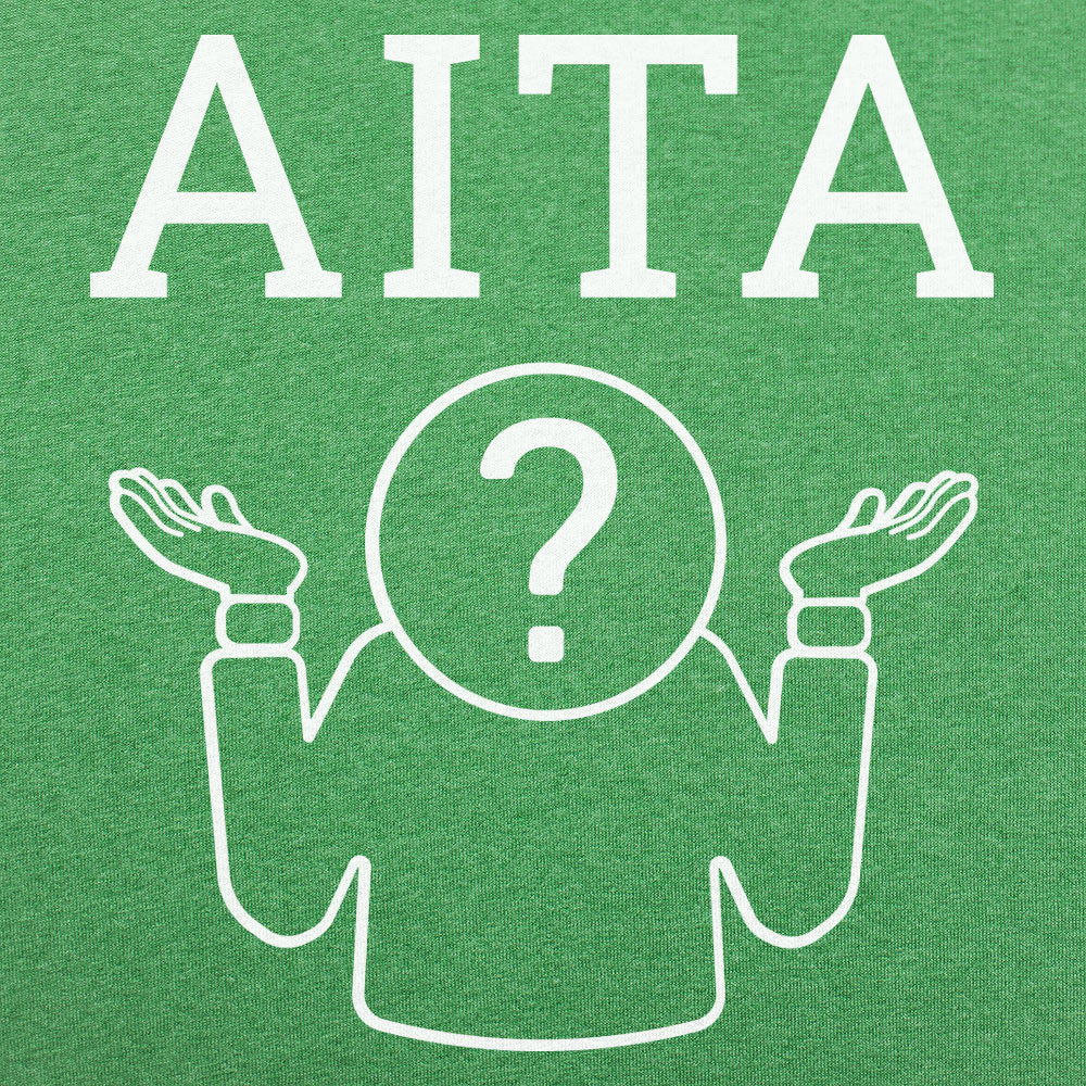AITA? - Adult & Kids T-Shirts, Sweatshirts & Hoodies apparel design preview 1