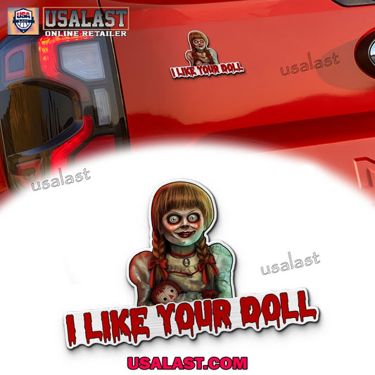 Annabelle I Like Your Doll Halloween Car Emblem - Adult & Kids T-Shirts, Sweatshirts & Hoodies apparel design preview 1