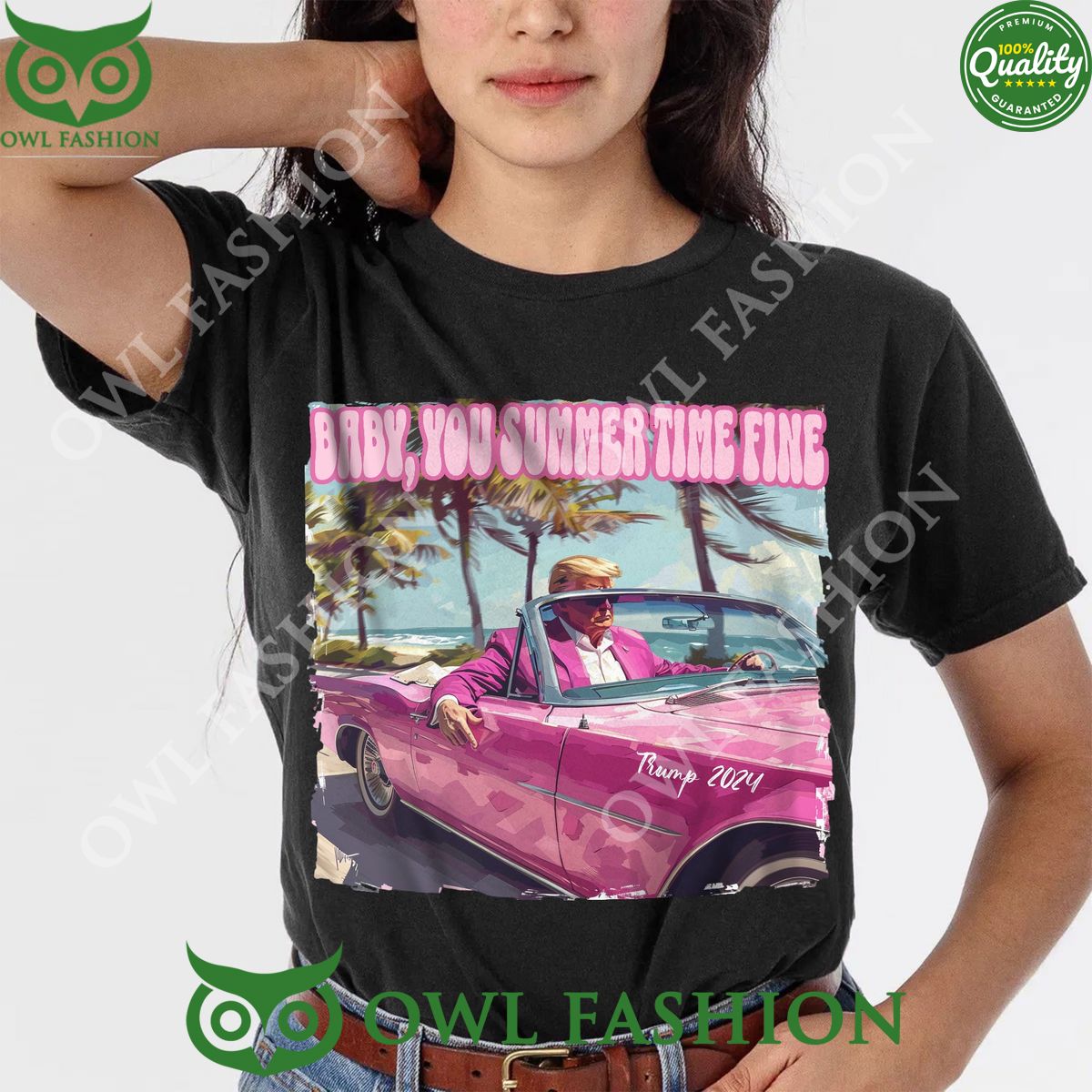 Baby You Summer Time Fine Trump Dark - Adult & Kids T-Shirts, Sweatshirts & Hoodies apparel design preview 1