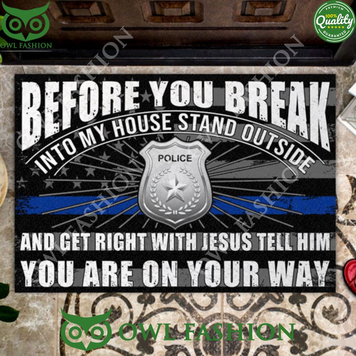 Before You Break Into my house stand outside Police - Adult & Kids T-Shirts, Sweatshirts & Hoodies apparel design preview 1