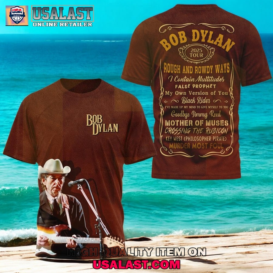 Bob Dylan Rough And Rowdy Ways 2025 Tour - Adult & Kids T-Shirts, Sweatshirts & Hoodies apparel design preview 1