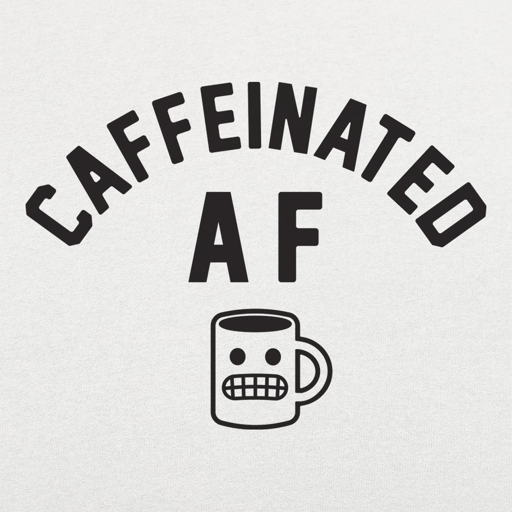Caffeinated AF - Adult & Kids T-Shirts, Sweatshirts & Hoodies apparel design preview 1