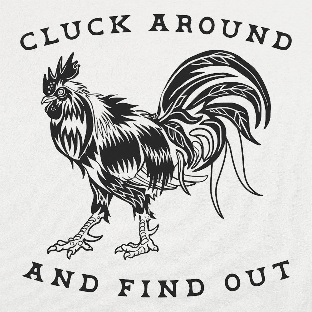 Cluck Around - Adult & Kids T-Shirts, Sweatshirts & Hoodies apparel design preview 1