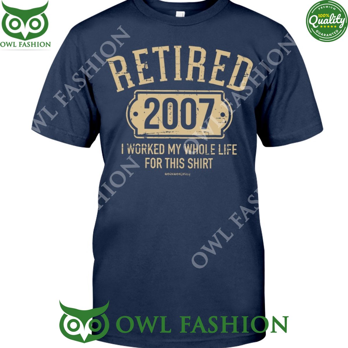 I worked my whole life for this Retired From Year - Adult & Kids T-Shirts, Sweatshirts & Hoodies apparel design preview 1