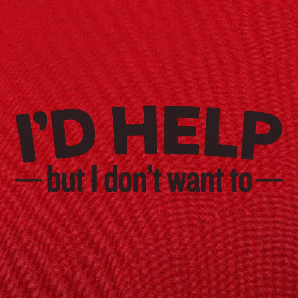 I'd Help - Adult & Kids T-Shirts, Sweatshirts & Hoodies apparel design preview 1