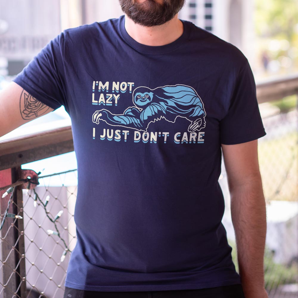I'm Not Lazy - Adult & Kids T-Shirts, Sweatshirts & Hoodies apparel design preview 1