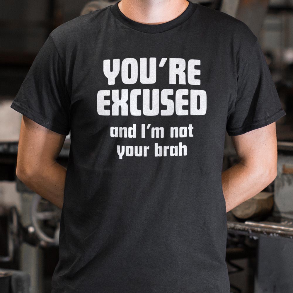 I'm Not Your Brah - Adult & Kids T-Shirts, Sweatshirts & Hoodies apparel design preview 1