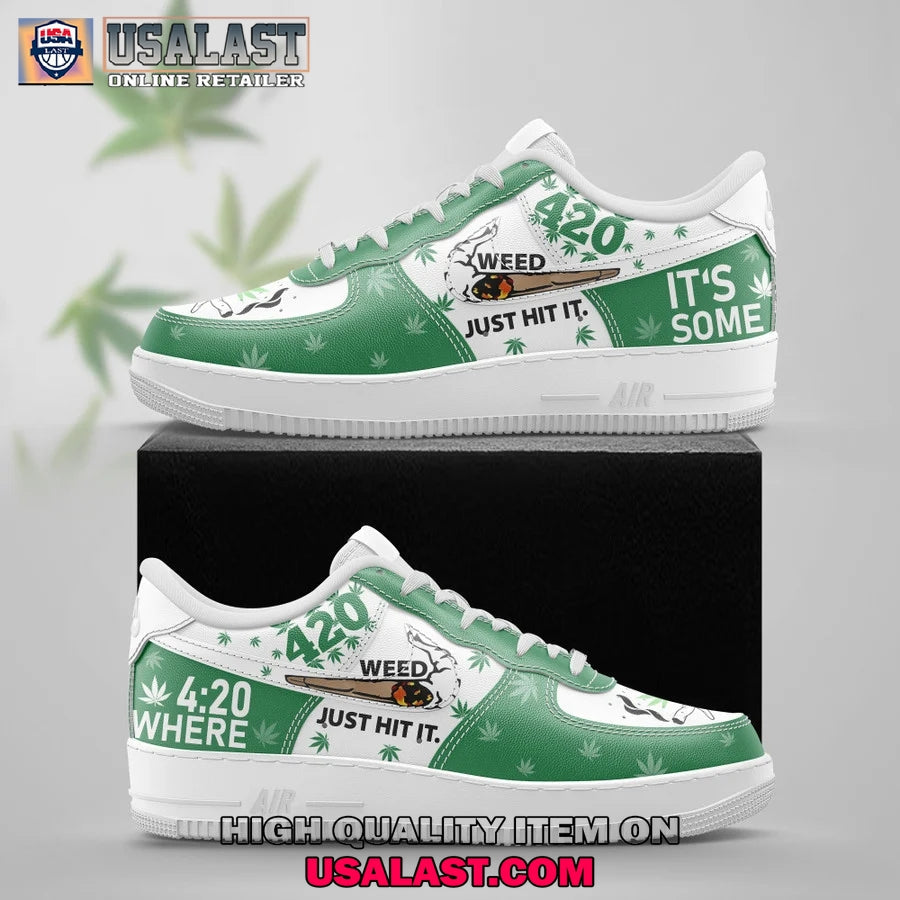 It 420 Somewhere Just Hit Air Force 1 Sneaker - Adult & Kids T-Shirts, Sweatshirts & Hoodies apparel design preview 1