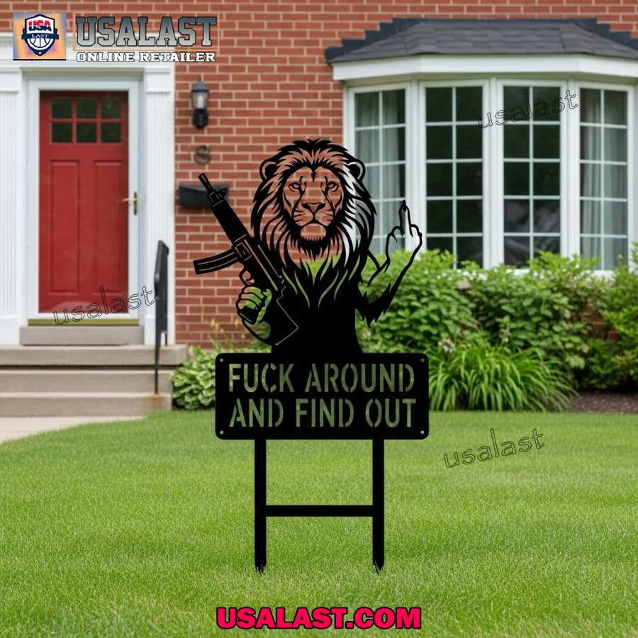 Lion Fuck Around And Find Out Garden Guardians Yard - Adult & Kids T-Shirts, Sweatshirts & Hoodies apparel design preview 1