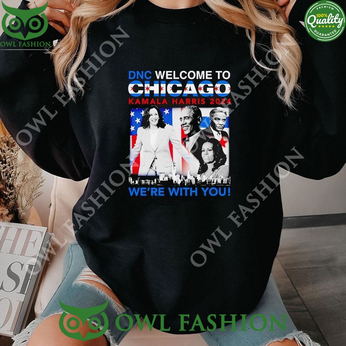 DNC Welcome To Chicago Kamala Harris 2024 Were With - Adult & Kids T-Shirts, Sweatshirts & Hoodies apparel design preview 1