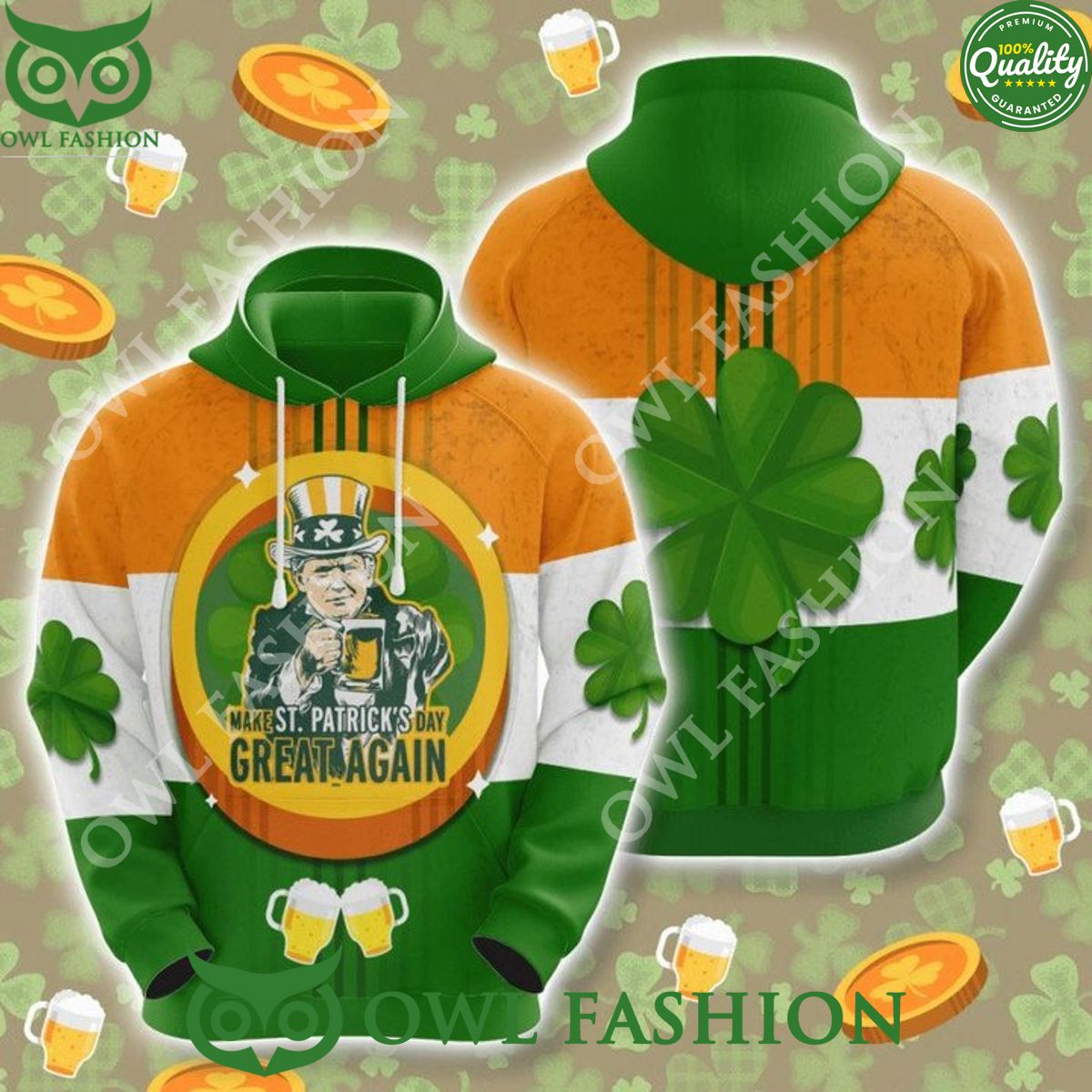 Make St Patrick's Day Great Again AOP 3D - Adult & Kids T-Shirts, Sweatshirts & Hoodies apparel design preview 1