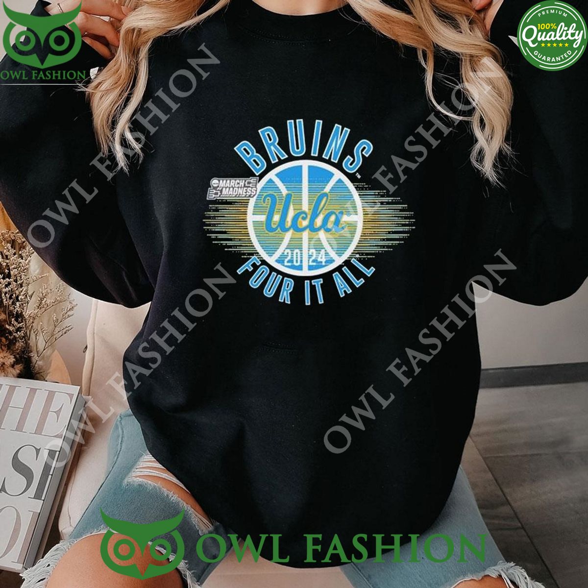 NCAA March Madness Ucla Bruins 2024 Four It All - Adult & Kids T-Shirts, Sweatshirts & Hoodies apparel design preview 1