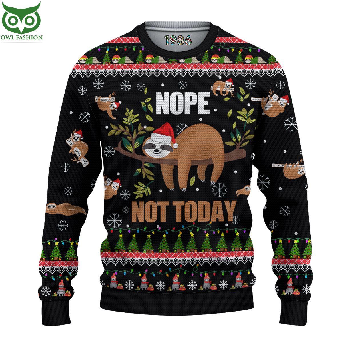 Nope Not Today Sloth Christmas Ugly Sweater - Adult & Kids T-Shirts, Sweatshirts & Hoodies apparel design preview 1