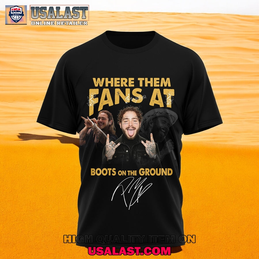 Post Malone Where Them Fans At Boots On The Ground - Adult & Kids T-Shirts, Sweatshirts & Hoodies apparel design preview 1