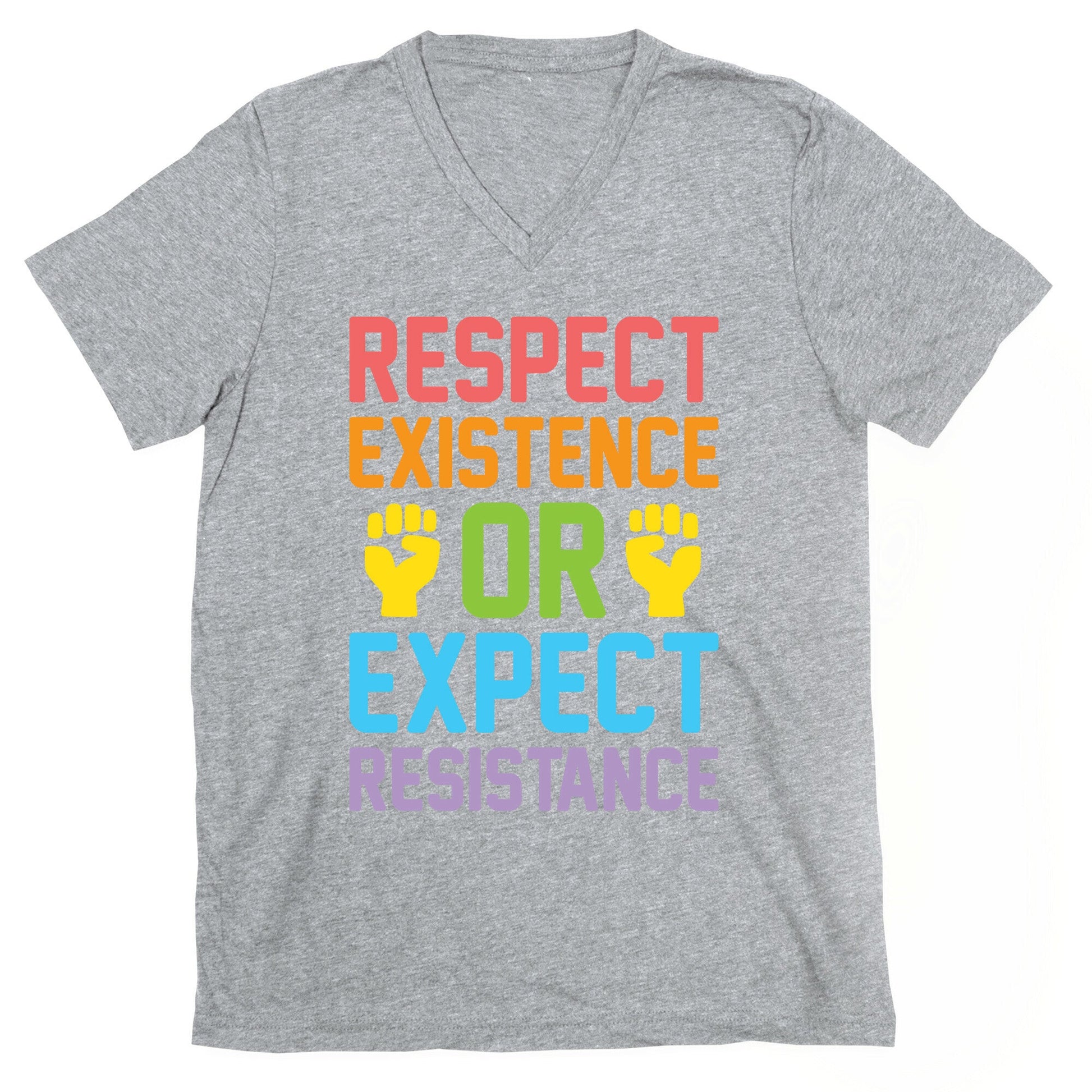 Respect Existence Or Expect Resistance V-Neck - Adult & Kids T-Shirts, Sweatshirts & Hoodies apparel design preview 1