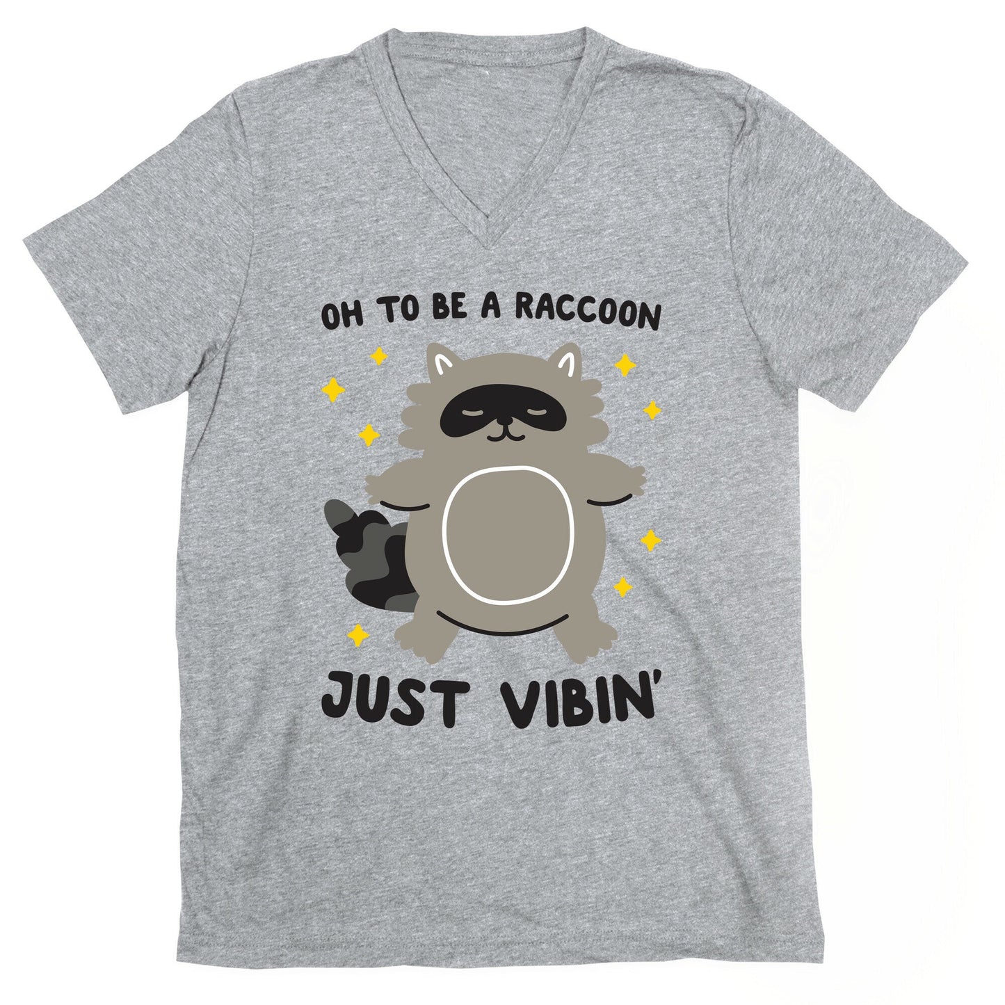 Oh To Be A Raccoon Just Vibin' V-Neck - Adult & Kids T-Shirts, Sweatshirts & Hoodies apparel design preview 1