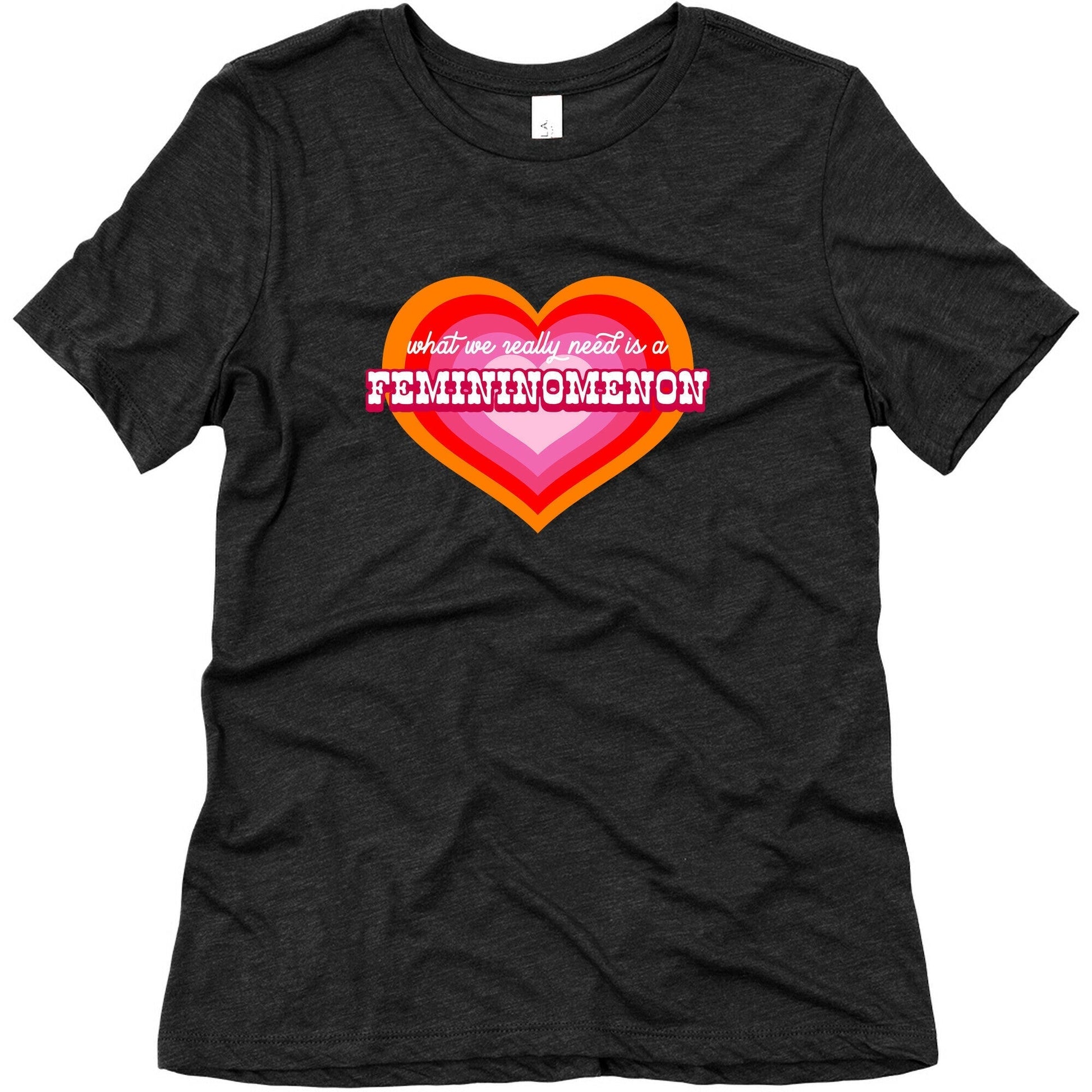 What we really need is a Femininomenon Womens - Adult & Kids T-Shirts, Sweatshirts & Hoodies apparel design preview 1