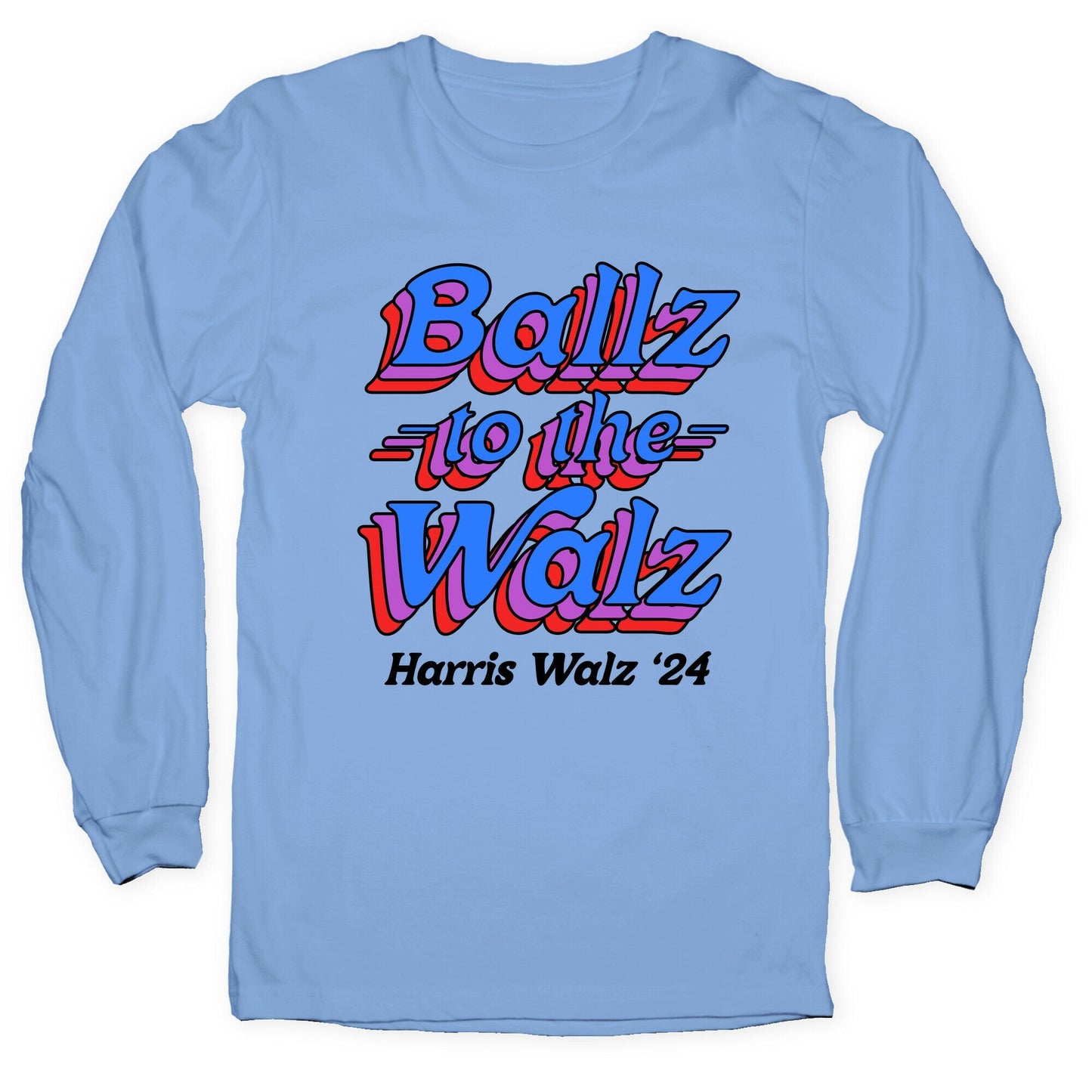Ballz to the Walz (Harris 2024) - Adult & Kids T-Shirts, Sweatshirts & Hoodies apparel design preview 1