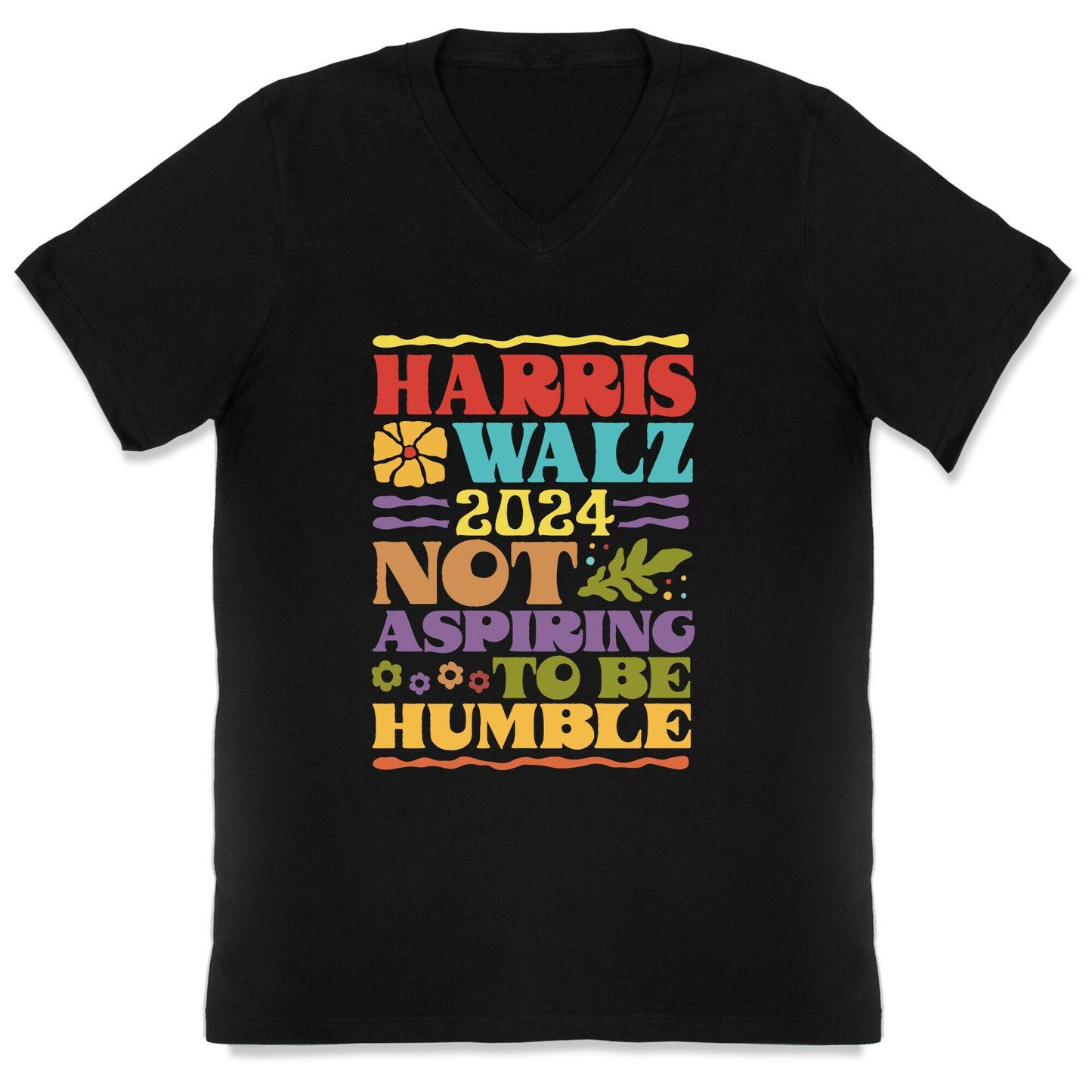 Harris Walz Not Aspiring To Be Humble V-Neck - Adult & Kids T-Shirts, Sweatshirts & Hoodies apparel design preview 1