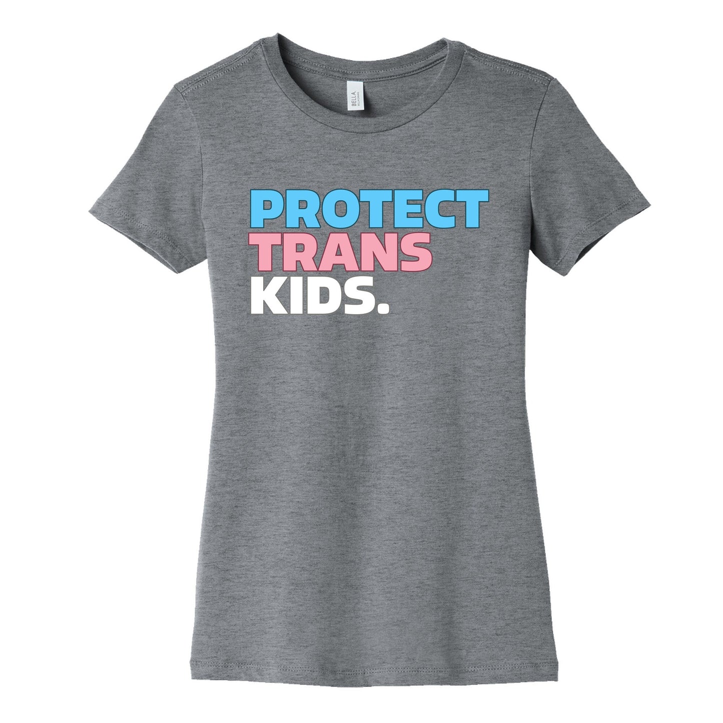 Protect Trans Kids Womens Cotton - Adult & Kids T-Shirts, Sweatshirts & Hoodies apparel design preview 1