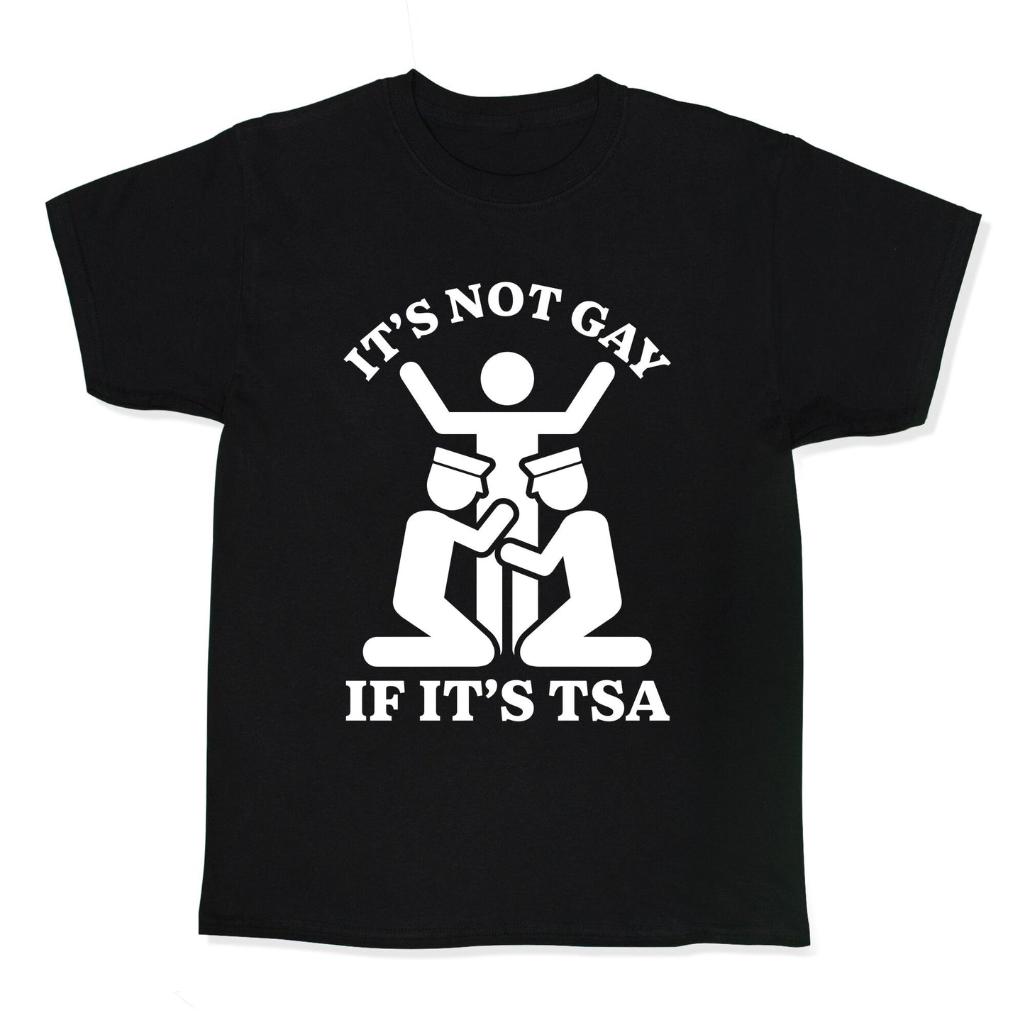 Its Not Gay If TSA - Adult & Kids T-Shirts, Sweatshirts & Hoodies apparel design preview 1