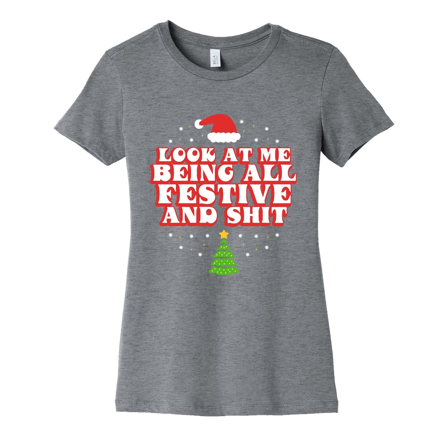 Look At Me Being All Festive Womens Cotton - Adult & Kids T-Shirts, Sweatshirts & Hoodies apparel design preview 1