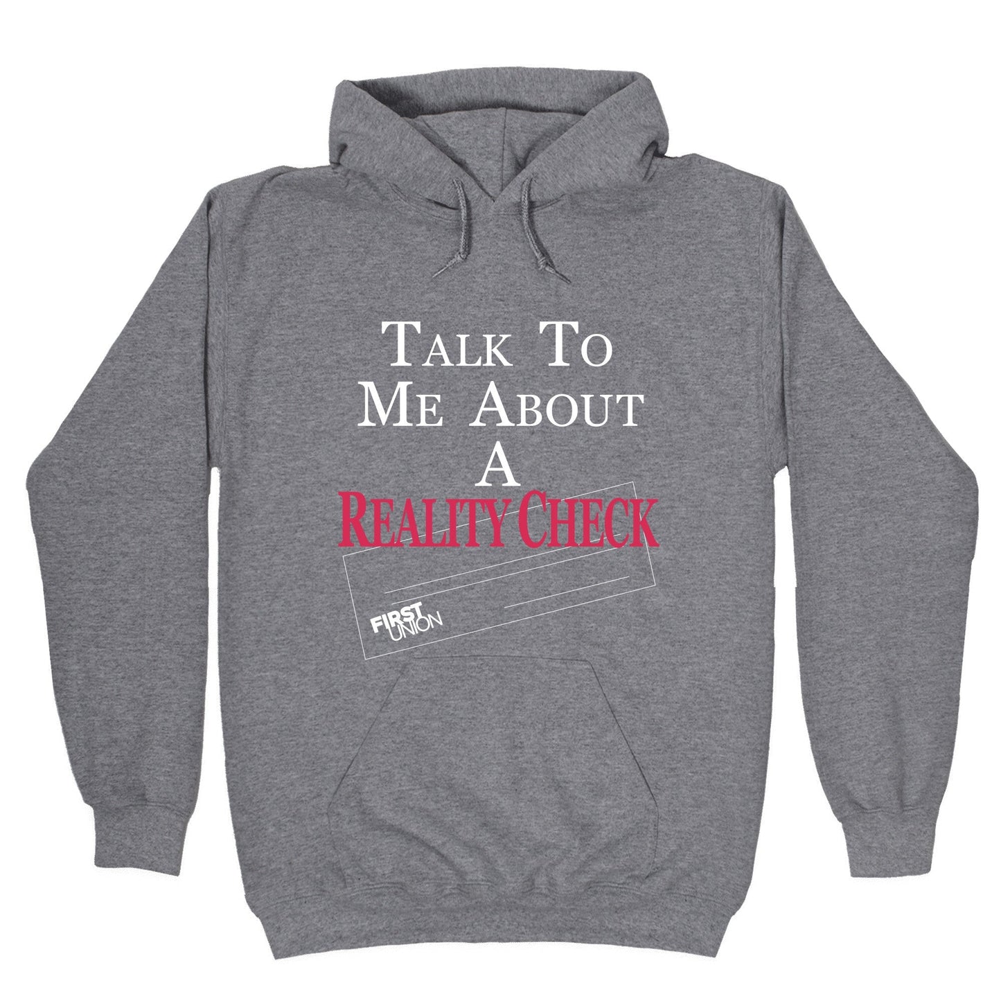 Talk To Me About A Reality Check - Adult & Kids T-Shirts, Sweatshirts & Hoodies apparel design preview 1