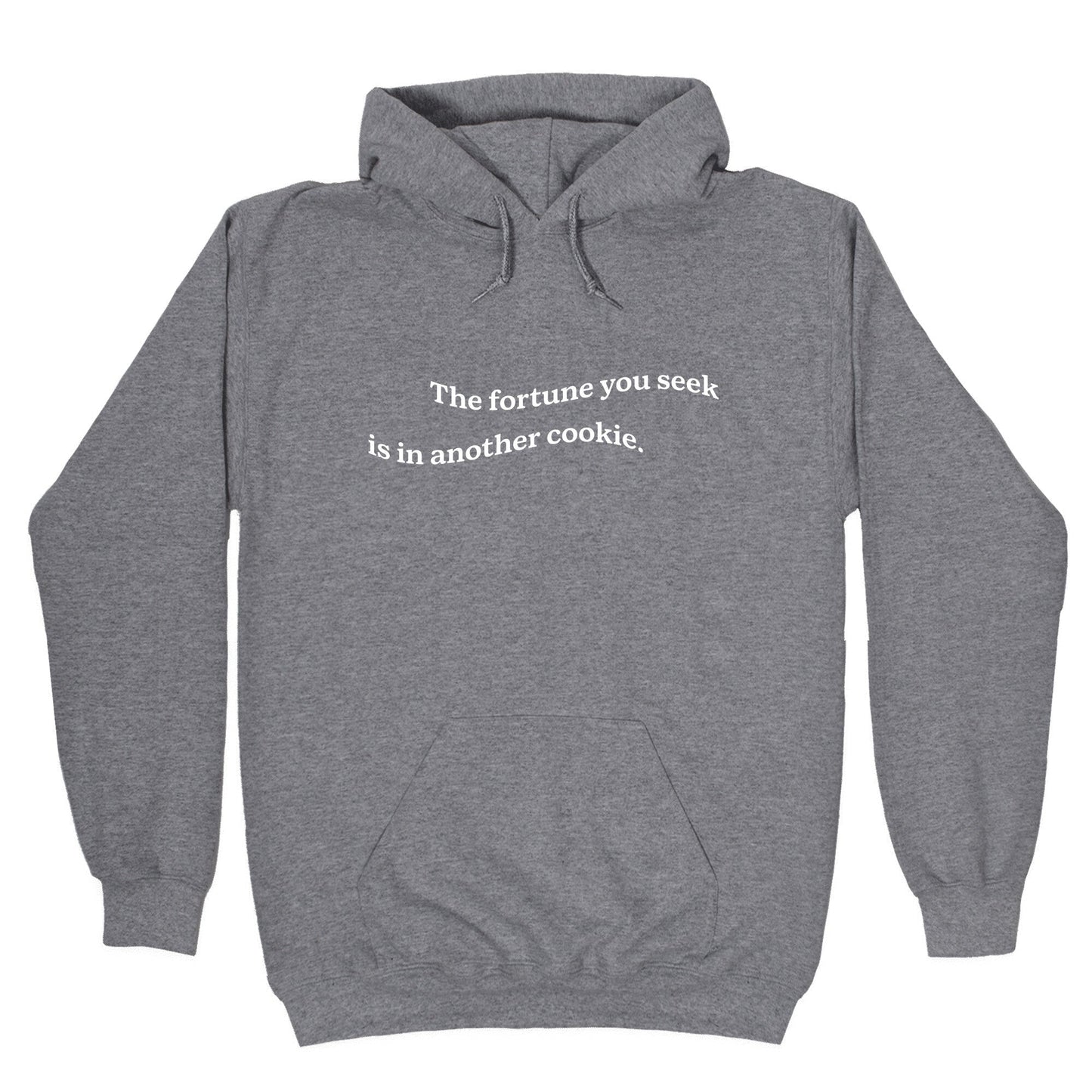 The Fortune You Seek is in Another Cookie - Adult & Kids T-Shirts, Sweatshirts & Hoodies apparel design preview 1