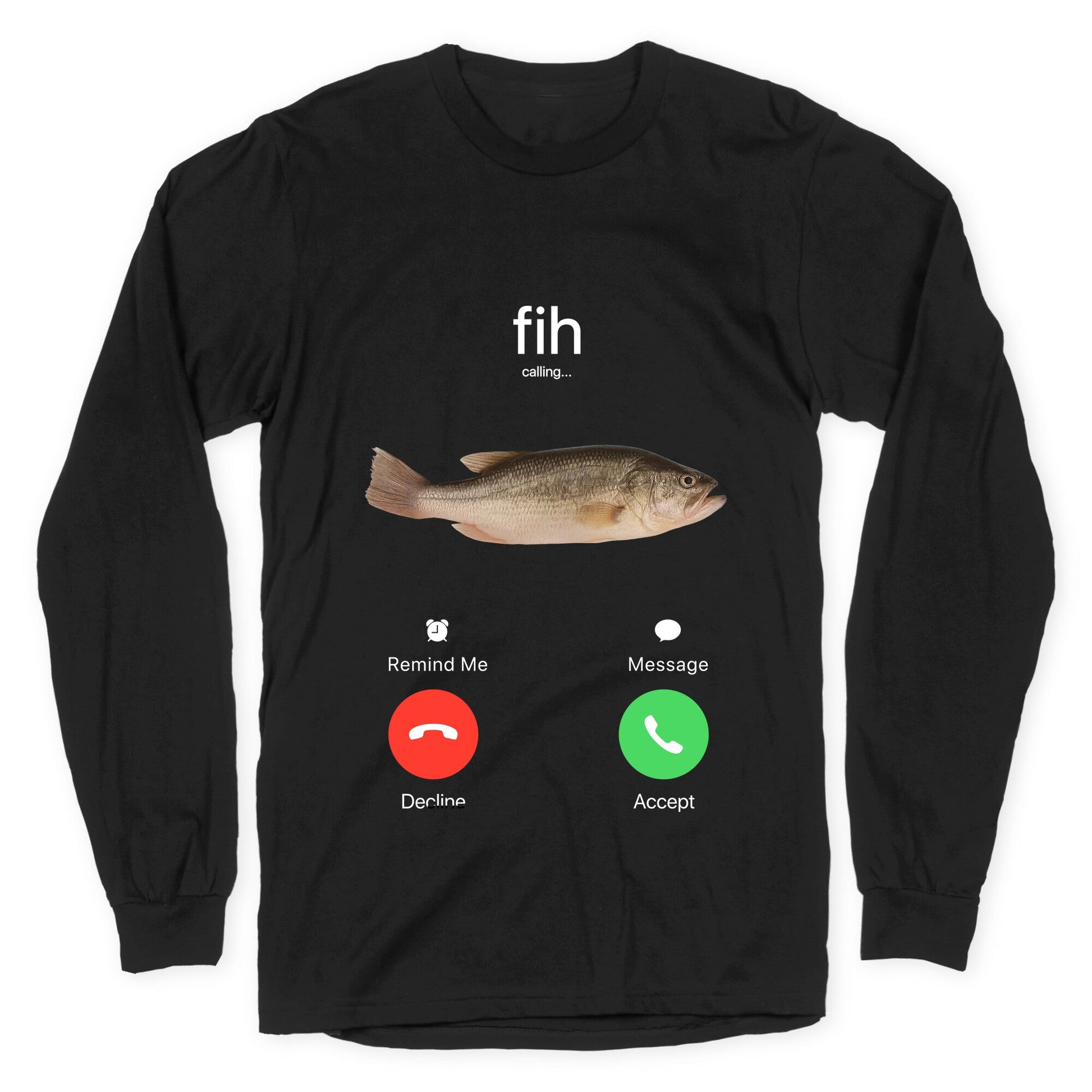 Fih Calling Me - Adult & Kids T-Shirts, Sweatshirts & Hoodies apparel design preview 1