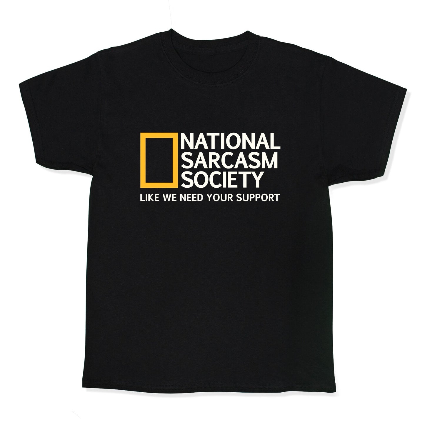 National Sarcasm Society - Adult & Kids T-Shirts, Sweatshirts & Hoodies apparel design preview 1