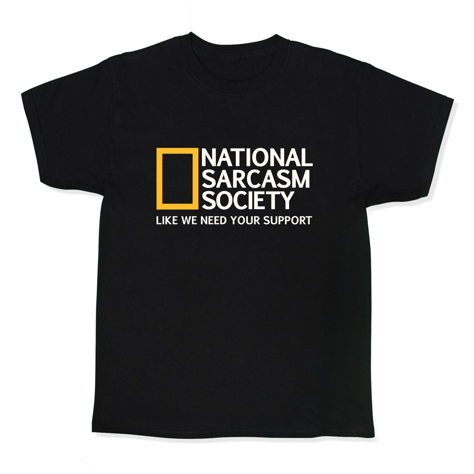 National Sarcasm Society - Adult & Kids T-Shirts, Sweatshirts & Hoodies apparel design preview 1