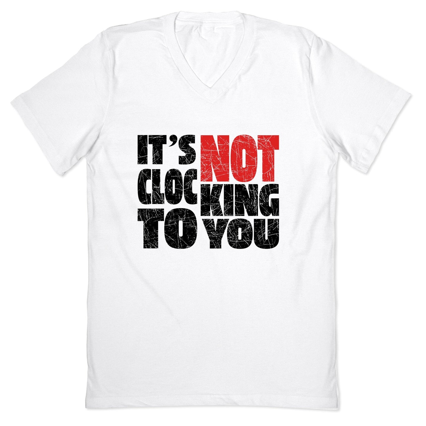 Bieber Its Not Clocking To You V-Neck - Adult & Kids T-Shirts, Sweatshirts & Hoodies apparel design preview 1