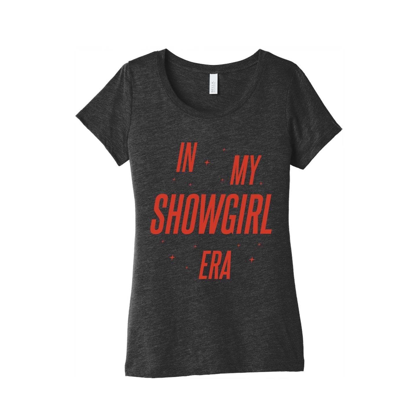 In My Showgirl Era Womens Triblend - Adult & Kids T-Shirts, Sweatshirts & Hoodies apparel design preview 1