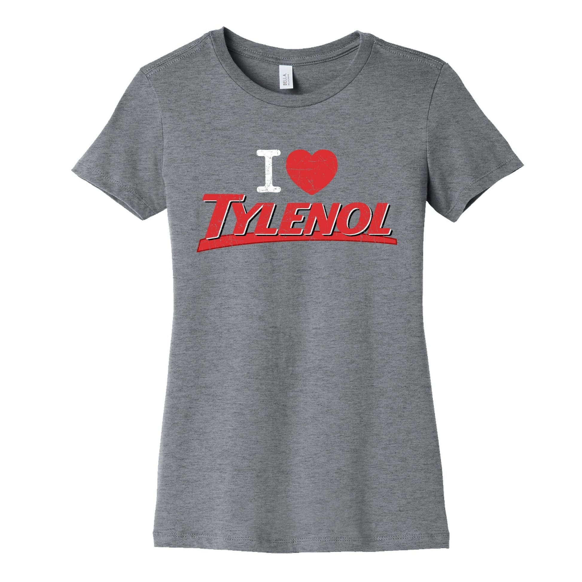 I Love Tylenol Womens Cotton - Adult & Kids T-Shirts, Sweatshirts & Hoodies apparel design preview 1