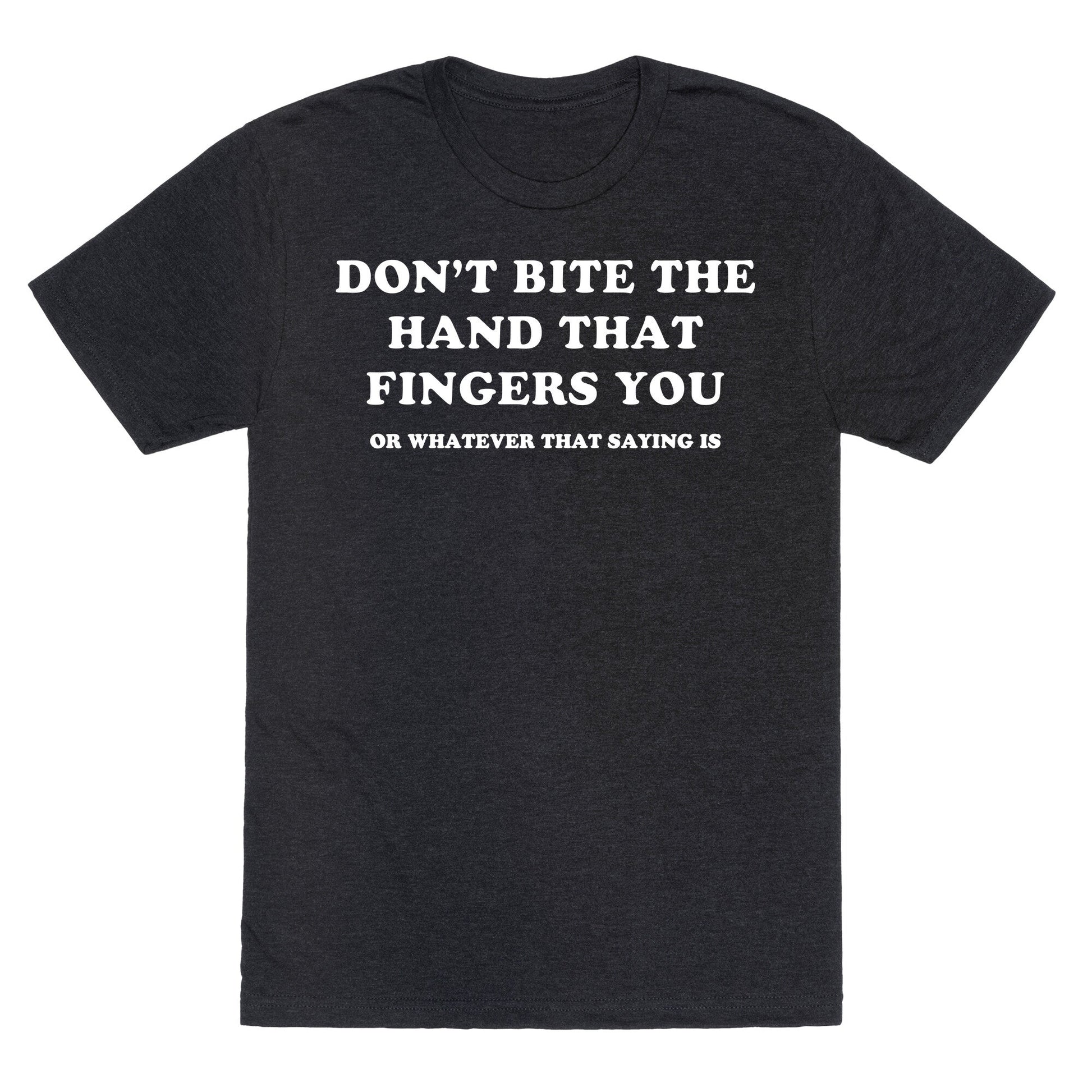 Dont Bite Unisex Triblend - Adult & Kids T-Shirts, Sweatshirts & Hoodies apparel design preview 1