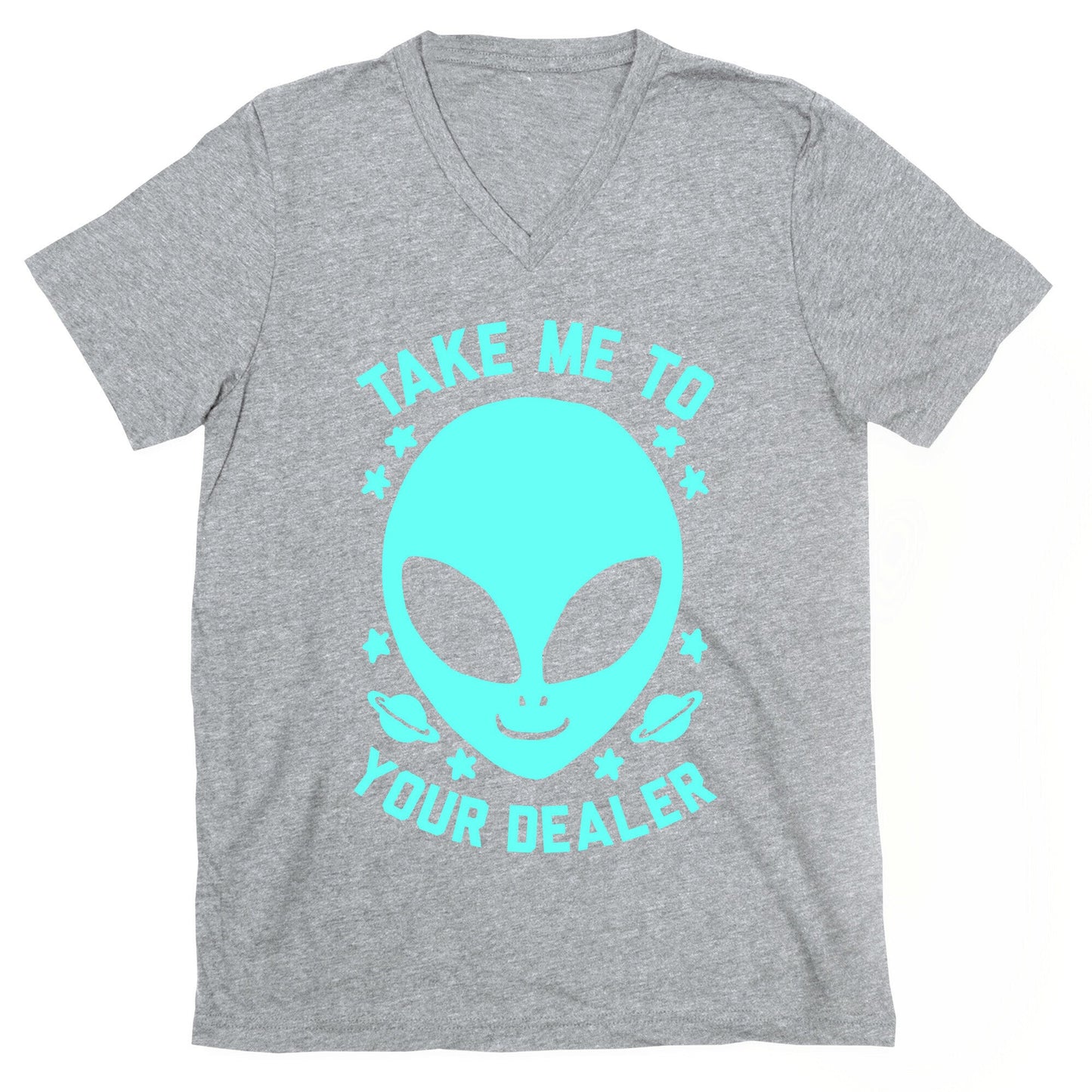 Take Me To Your Dealer V-Neck - Adult & Kids T-Shirts, Sweatshirts & Hoodies apparel design preview 1